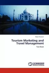 Tourism Marketing and Travel Management - Hussain Hasan