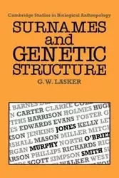 Surnames and Genetic Structure - Gabriel Ward Lasker