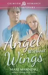 Angel Without Wings - Mari Manning