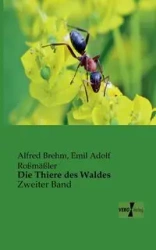 Die Thiere des Waldes - Alfred Brehm