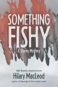 Something Fishy - Hilary MacLeod