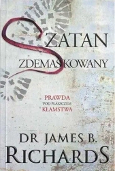 Szatan zdemaskowany - dr James B. Richards
