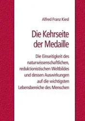 Die Kehrseite der Medaille - Alfred Kiesl Franz