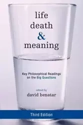 Life, Death, and Meaning - Susan Wolf