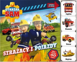 Strażak Sam. Zagraj Ze Mną. Strażacy i pojazdy - praca zbiorowa