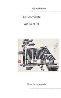 Die Geschichte von Taira (2) - Yoshikawa Eiji