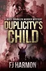 Duplicity's Child - Harmon Frans J