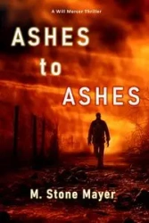 Ashes to Ashes - Mayer M. Stone