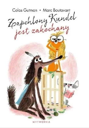 Zapchlony Kundel jest zakochany - Colas Gutman, Marc Boutavant