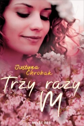 eBook Trzy razy M - Justyna Chrobak epub mobi