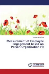 Measurement of Employee Engagement Based on Person-Organization Fit - Unal Zeynep Merve