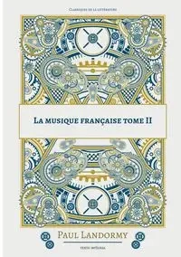 La musique française - Paul Landormy