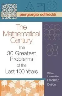 The Mathematical Century - Odifreddi Piergiorgio