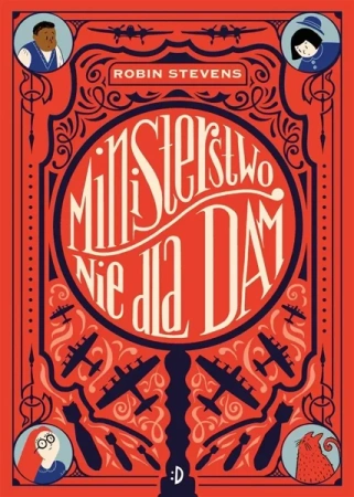 Ministerstwo Nie dla Dam T.1 - Robin Stevens, Magda Korobkiewicz