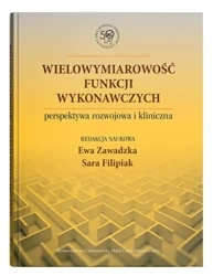 Wielowymiarowość funkcji wykonawczych.. - Ewa Zawadzka, Sara Filipiak