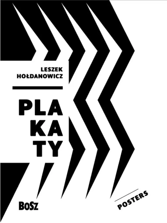 Hołdanowicz. Plakaty - Dorota Folga-Januszewska