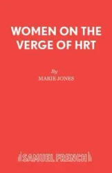 Women on the Verge of HRT - Marie Jones