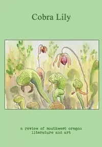Cobra Lily - Forsythe Ryan