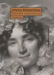 Gdańskie wspomnienia młodości wyd. 2 - Joanna Schopenhauer