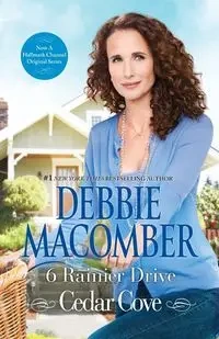 6 RAINIER DRIVE - Debbie Macomber
