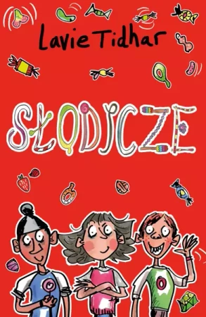 Słodycze - Lavie Tidhar
