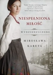Niespełniona miłość DL - Mirosława Kareta