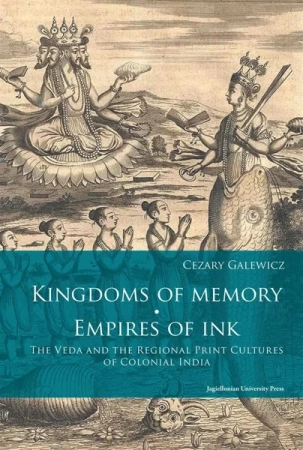Kingdoms of memory. Empires of Ink - Cezary Galewicz