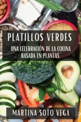 Platillos Verdes - Martina Soto Vega