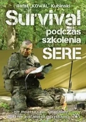 Survival podczas szkolenia SERE - Rafał KOWAL Kubiński