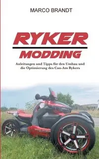 Ryker Modding - Marco Brandt