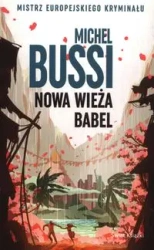 Nowa wieża Babel - Michel Bussi