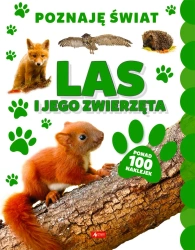 Las i jego zwierzęta. Poznaję świat - opracowanie zbiorowe