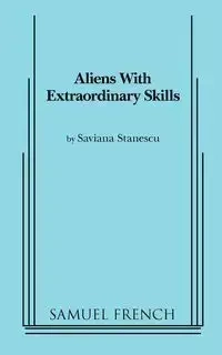 Aliens with Extraordinary Skills - Stanescu Saviana