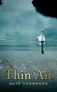 Thin Air - Kate Thompson