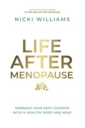 Life After Menopause - Williams Nicki