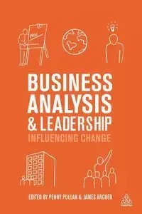 Business Analysis and Leadership - Pullan Penny