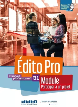Edito Pro B1 Module - Participez a un projet - Racine Romain