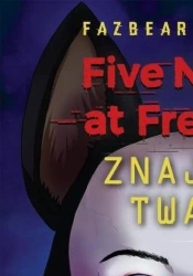 Five Nights At Freddy's T.10 Znajoma twarz - Scott Cawthon