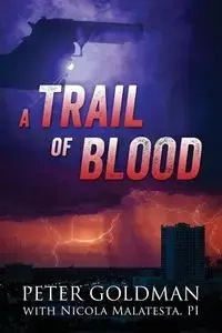 A Trail of Blood - Peter Goldman