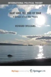 Kant and the End of War - Williams Howard