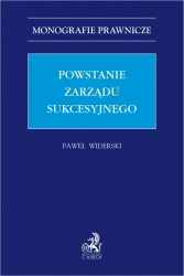 Powstanie zarządu sukcesyjnego - Paweł Widerski