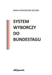 System wyborczy do Bundestagu - Kamila Magdalena Bezubik