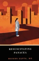 Resuscitating Panacea - Gupta Dr Mayank