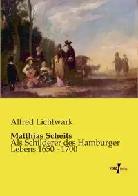 Matthias Scheits - Alfred Lichtwark