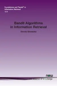 Bandit Algorithms in Information Retrieval - Dorota Głowacka
