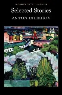 Selected Stories - Anton Chekhov