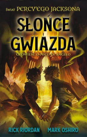Słońce i gwiazda. Opowieść o Nicu di Angelo. Świat Percy'ego Jacksona - Rick Riordan