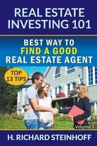 Real Estate Investing 101 - Steinhoff H. Richard