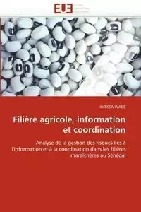 Filière agricole, information et coordination - WADE-I