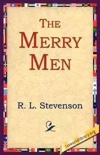 The Merry Men - Stevenson Robert Louis